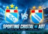 Sporting Cristal vs. ADT EN VIVO